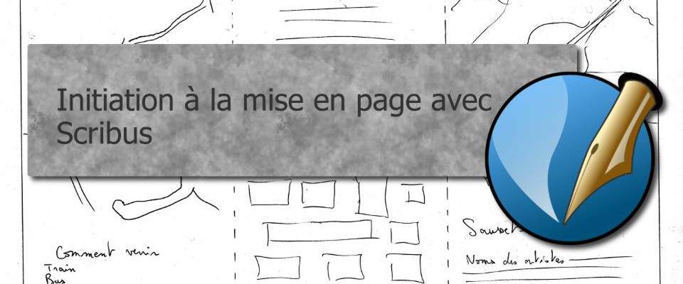 Cours : Initiation à la mise en page avec Scribus